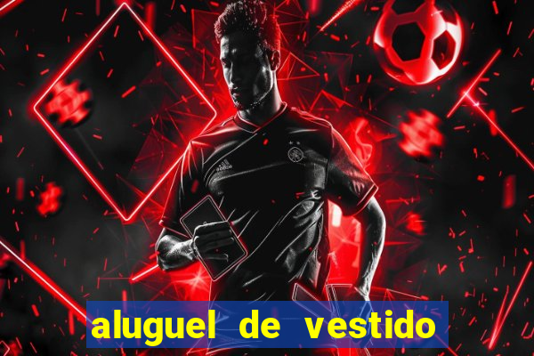 aluguel de vestido de prenda em porto alegre